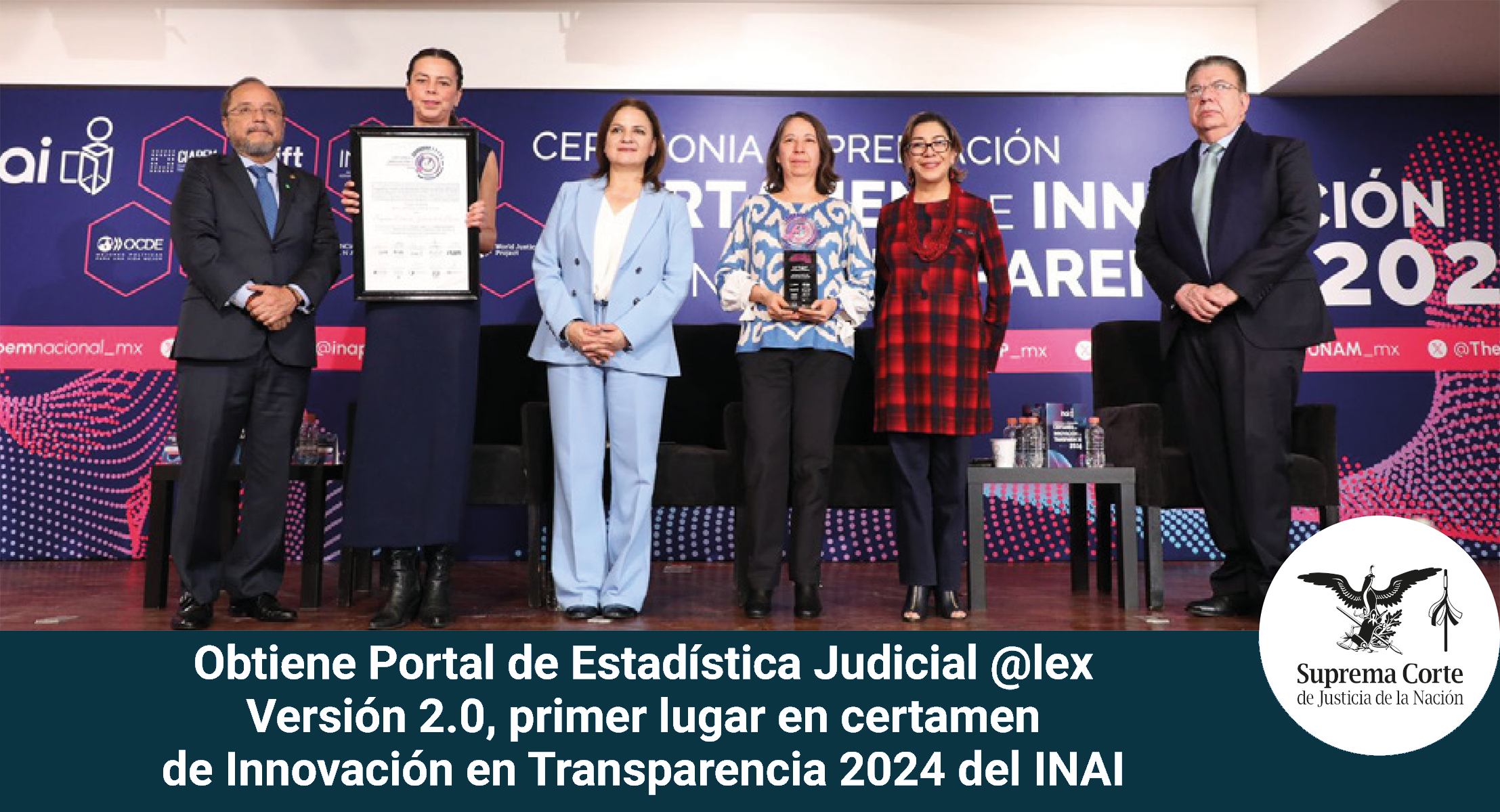 Obtiene Portal de Estadstica Judicial @lex versin 2.0, primer lugar en certamen de Innovacin en Transparencia 2024 del INAI